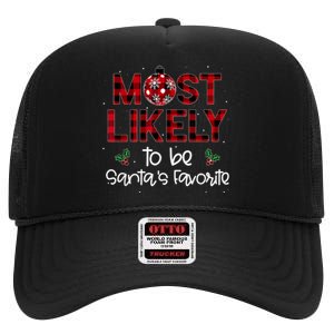 Most Likely To Be SantaS Favorite Matching Christmas High Crown Mesh Back Trucker Hat