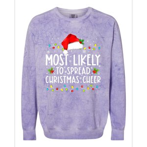 Most Likely To Spread Christmas Cheer Santa Hat Xmas Lights Gift Colorblast Crewneck Sweatshirt