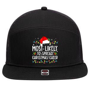 Most Likely To Spread Christmas Cheer Santa Hat Xmas Lights Gift 7 Panel Mesh Trucker Snapback Hat