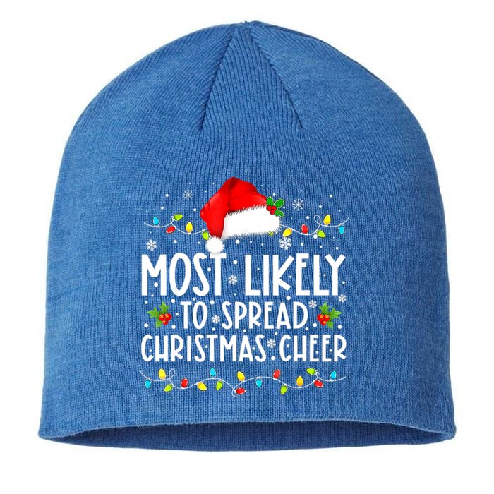 Most Likely To Spread Christmas Cheer Santa Hat Xmas Lights Gift Sustainable Beanie