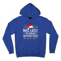 Most Likely To Spread Christmas Cheer Santa Hat Xmas Lights Gift Tall Hoodie