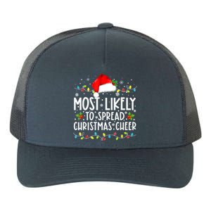 Most Likely To Spread Christmas Cheer Santa Hat Xmas Lights Gift Yupoong Adult 5-Panel Trucker Hat