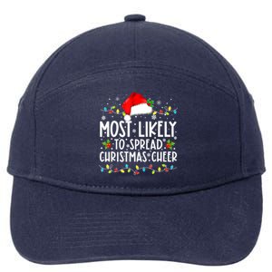 Most Likely To Spread Christmas Cheer Santa Hat Xmas Lights Gift 7-Panel Snapback Hat