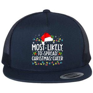 Most Likely To Spread Christmas Cheer Santa Hat Xmas Lights Gift Flat Bill Trucker Hat