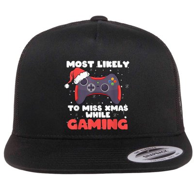 Most Likely To Miss Christmas While Gaming, Xmas Family Flatbill Hat