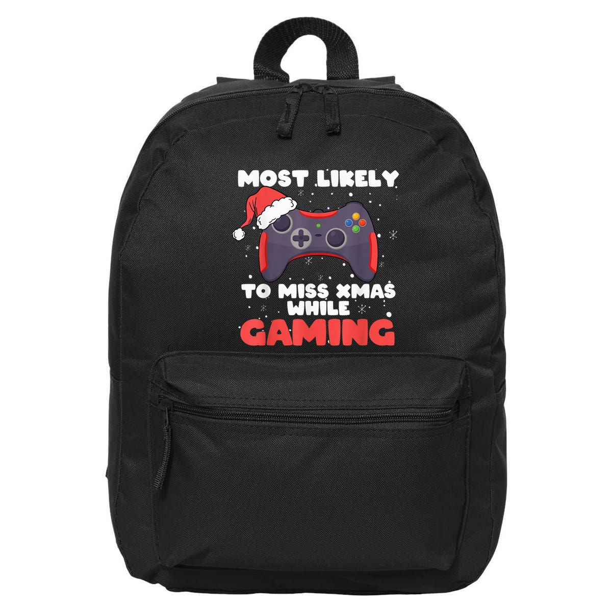 Most Likely To Miss Christmas While Gaming, Xmas Family 16 in Basic Backpack