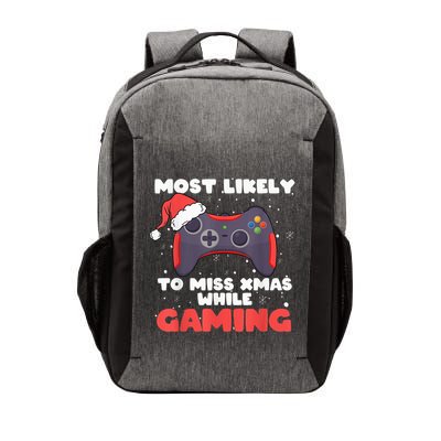 Most Likely To Miss Christmas While Gaming, Xmas Family Vector Backpack