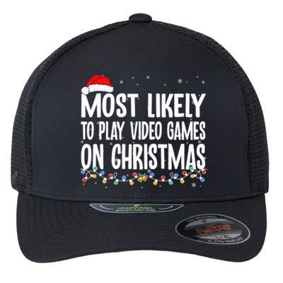 Most Likely To Play Video Games On Christmas Xmas Lights  Flexfit Unipanel Trucker Cap