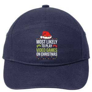 Most Likely To Play Video Games On Christmas Funny Gamer 7-Panel Snapback Hat