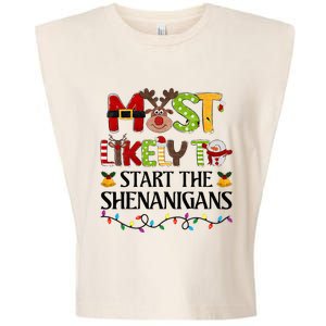 Most Likely To Start The Shenanigans Christmas Family Xmas Garment-Dyed Women's Muscle Tee