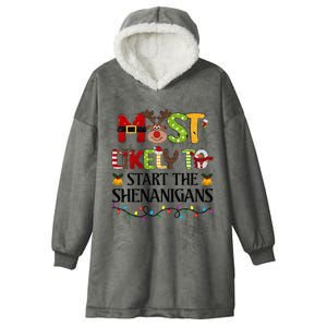 Most Likely To Start The Shenanigans Christmas Family Xmas Hooded Wearable Blanket