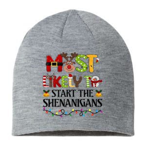 Most Likely To Start The Shenanigans Christmas Family Xmas Sustainable Beanie