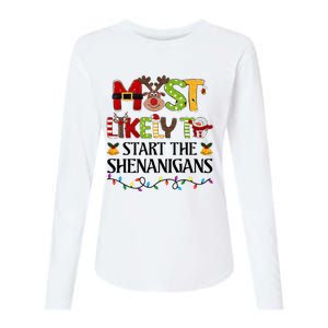 Most Likely To Start The Shenanigans Christmas Family Xmas Womens Cotton Relaxed Long Sleeve T-Shirt