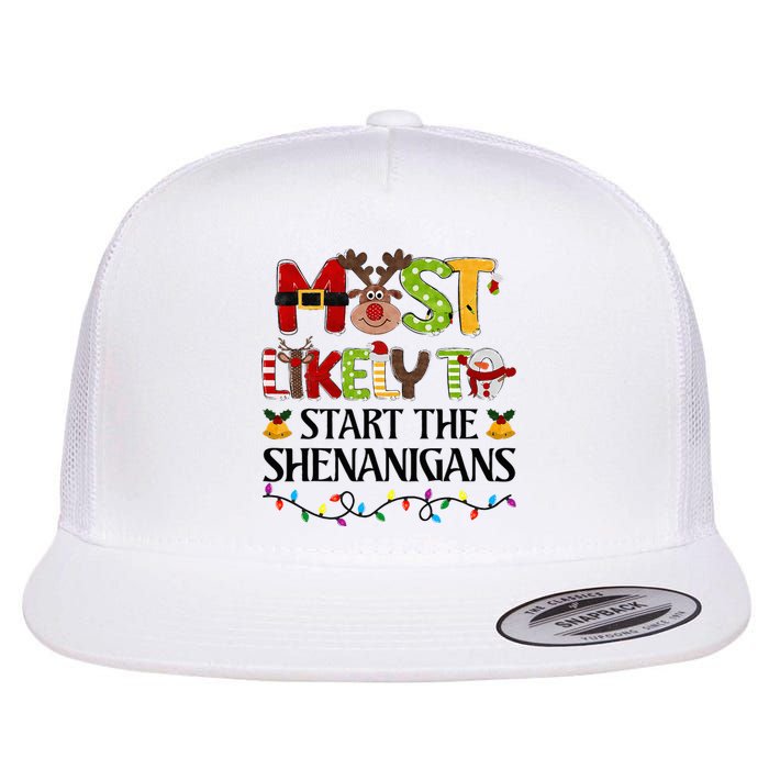 Most Likely To Start The Shenanigans Christmas Family Xmas Flat Bill Trucker Hat