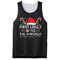 Most Likely To Pet The Reindeer Funny Christmas Mesh Reversible Basketball Jersey Tank