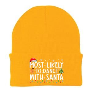 Most Likely To Dance With Santa Family Xmas Holiday Knit Cap Winter Beanie