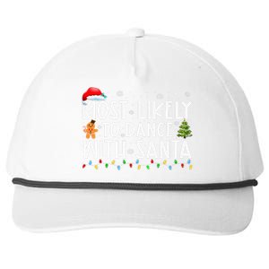 Most Likely To Dance With Santa Family Xmas Holiday Snapback Five-Panel Rope Hat