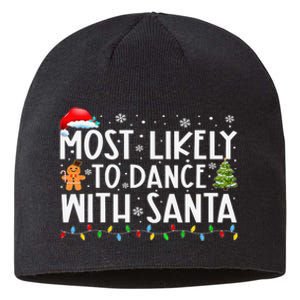 Most Likely To Dance With Santa Family Xmas Holiday Sustainable Beanie