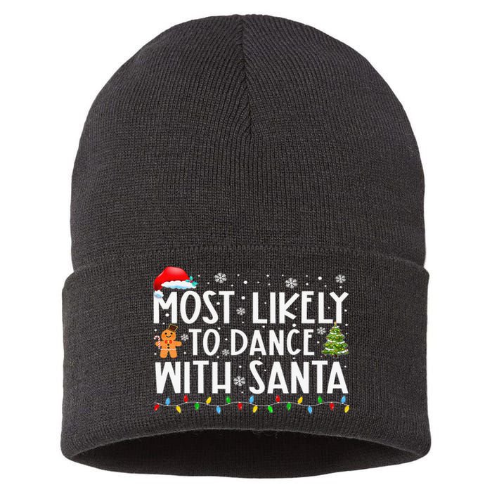 Most Likely To Dance With Santa Family Xmas Holiday Sustainable Knit Beanie