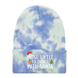 Most Likely To Dance With Santa Family Xmas Holiday Tie Dye 12in Knit Beanie