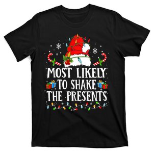 Most Likely To Shake The Presents Family Matching Christmas T-Shirt