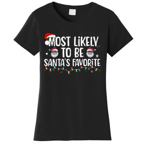 Most Likely To Be SantaS Favorite Matching Christmas Women's T-Shirt