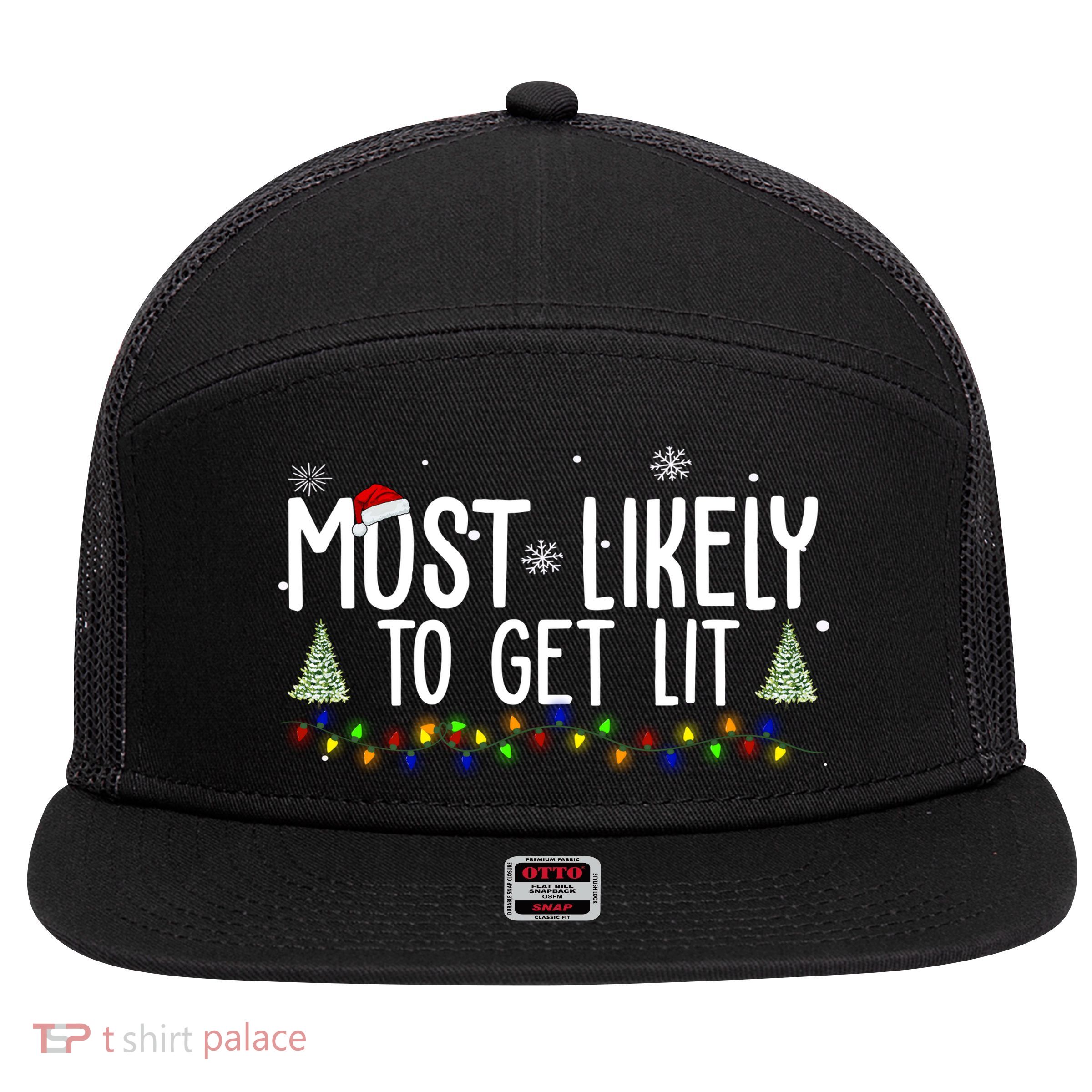 Most Likely To Get Lit Funny Christmas 7 Panel Mesh Trucker Snapback Hat