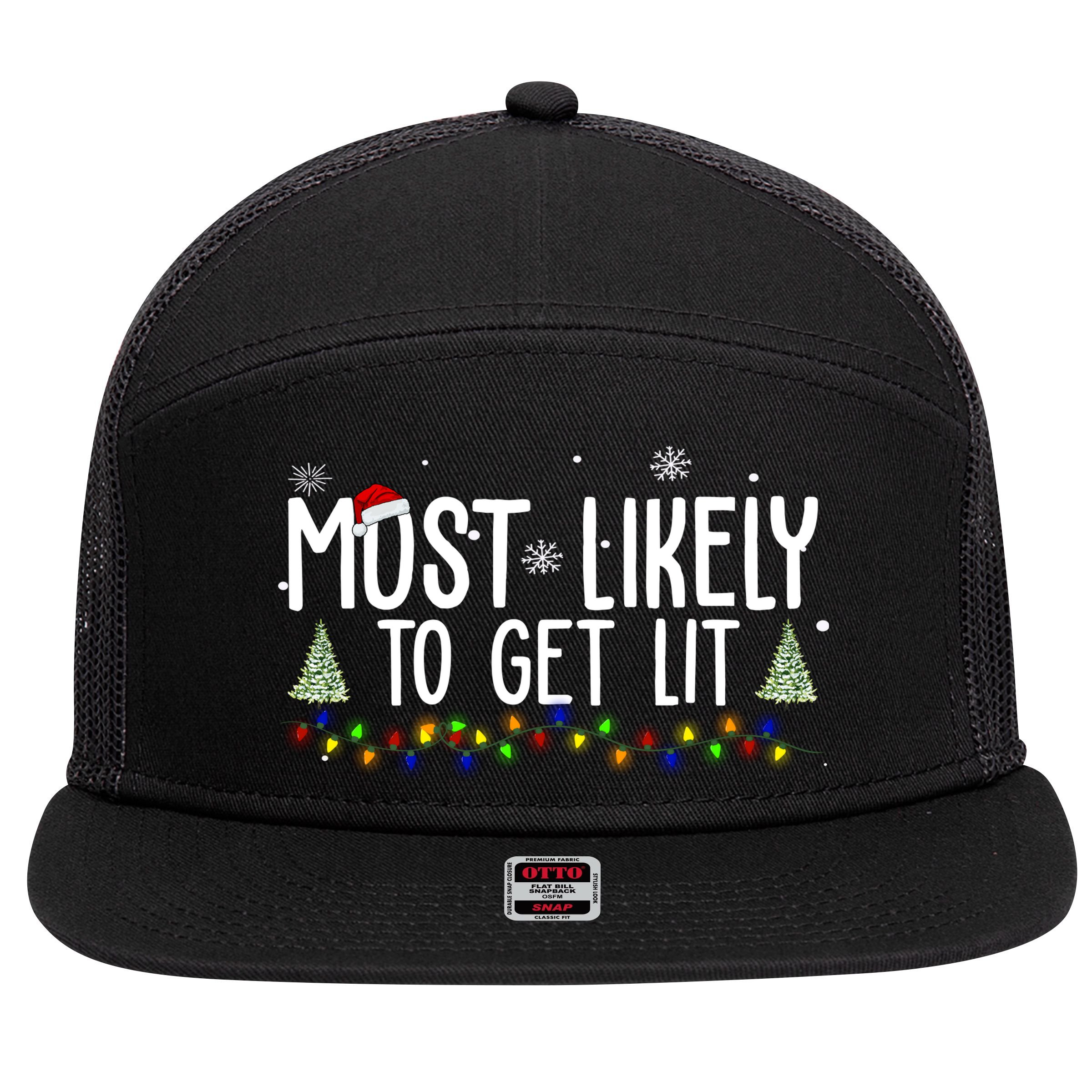Most Likely To Get Lit Funny Christmas 7 Panel Mesh Trucker Snapback Hat