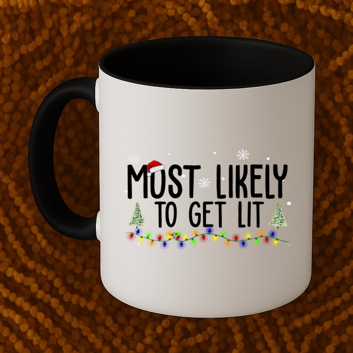 Most Likely To Get Lit Funny Christmas Mug