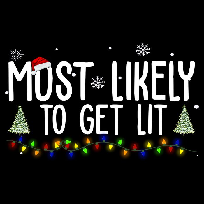 Most Likely To Get Lit Funny Christmas Drawstring Bag