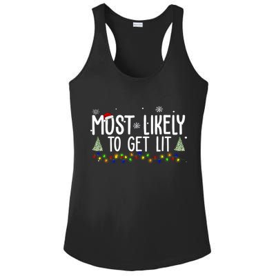 Most Likely To Get Lit Funny Christmas Ladies PosiCharge Competitor Racerback Tank