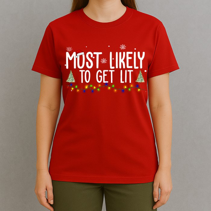 Most Likely To Get Lit Funny Christmas T-Shirt