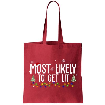 Most Likely To Get Lit Funny Christmas Bag