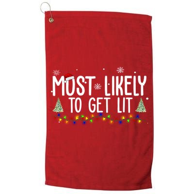 Most Likely To Get Lit Funny Christmas Golf Towel