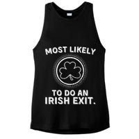 Most Likely To Do An Irish Exit Funny St Patricks Day Ladies PosiCharge Tri-Blend Wicking Tank