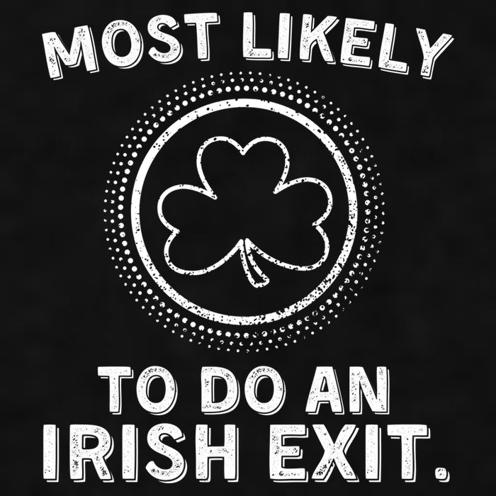 Most Likely To Do An Irish Exit Funny St Patricks Day Ladies PosiCharge Tri-Blend Wicking Tank