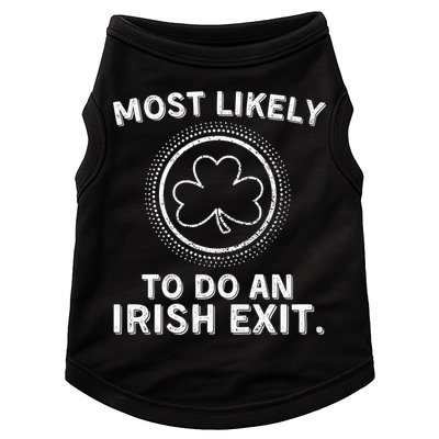 Most Likely To Do An Irish Exit Funny St Patricks Day Doggie Tank