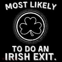 Most Likely To Do An Irish Exit Funny St Patricks Day City Backpack