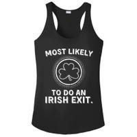 Most Likely To Do An Irish Exit Funny St Patricks Day Ladies PosiCharge Competitor Racerback Tank