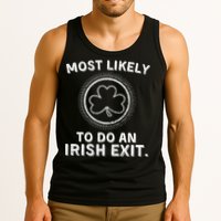Most Likely To Do An Irish Exit Funny St Patricks Day Tank Top