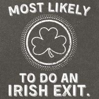Most Likely To Do An Irish Exit Funny St Patricks Day Cotton Canvas Backpack