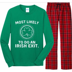 Most Likely To Do An Irish Exit Funny St Patricks Day Long Sleeve Pajama Set