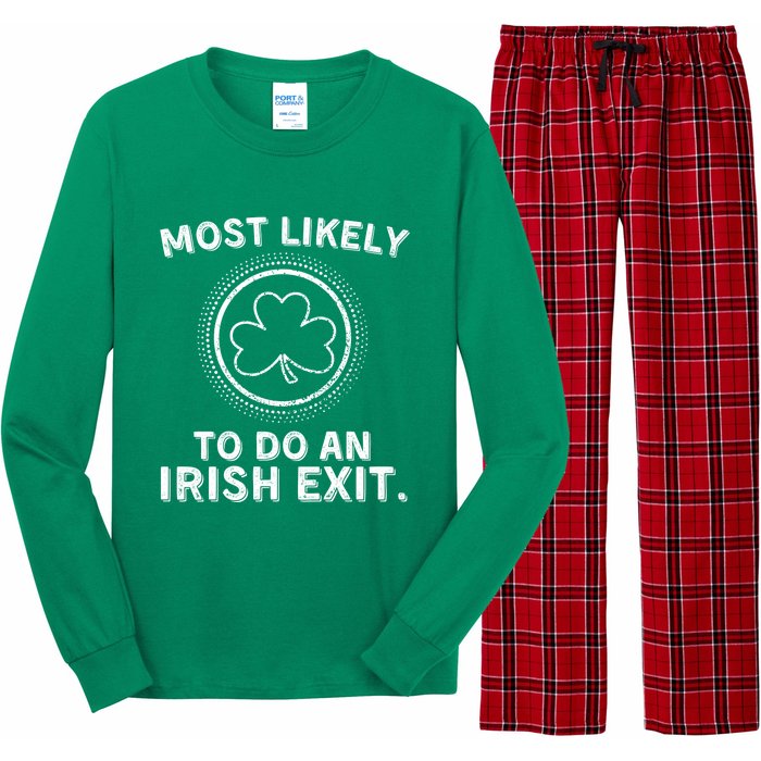 Most Likely To Do An Irish Exit Funny St Patricks Day Long Sleeve Pajama Set