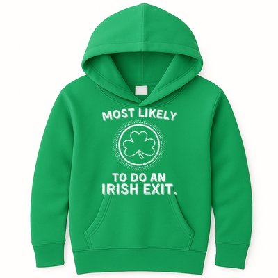 Most Likely To Do An Irish Exit Funny St Patricks Day Kids Hoodie