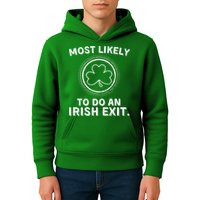 Most Likely To Do An Irish Exit Funny St Patricks Day Kids Hoodie