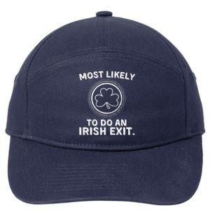 Most Likely To Do An Irish Exit Funny St Patricks Day 7-Panel Snapback Hat