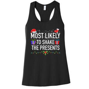 Most Likely To Shake The Presents Family Matching Christmas Women's Racerback Tank