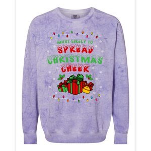 Most Likely To Spread Christmas Cheer Funny Gift Colorblast Crewneck Sweatshirt