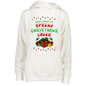 Most Likely To Spread Christmas Cheer Funny Gift Womens Funnel Neck Pullover Hood