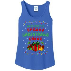 Most Likely To Spread Christmas Cheer Funny Gift Ladies Essential Tank